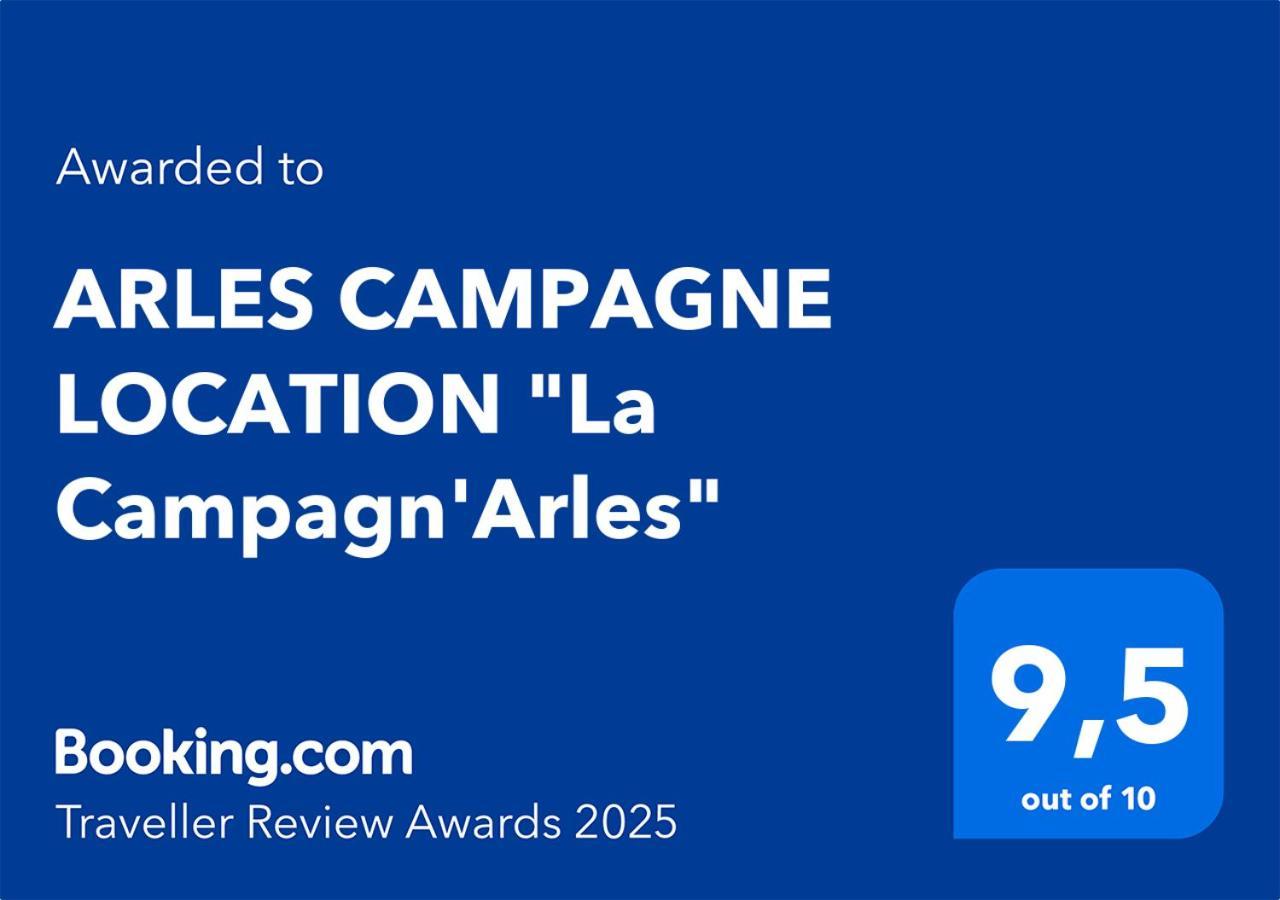Arles Campagne Location "La Campagn'Arles" Acomodação com café da manhã Exterior foto